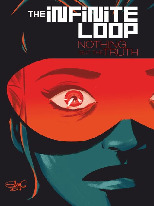 Title details for The Infinite Loop (2015), Volume 2 by Elsa Charretier - Available